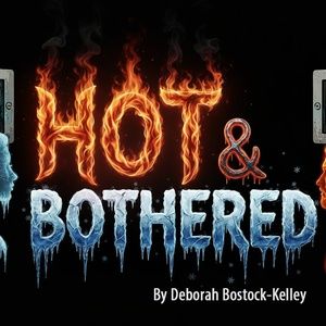 Previews: HOT AND BOTHERED at The Studio At Carrollwood Cultural Center