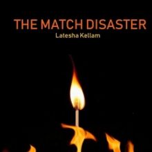 Latesha Kellam Releases New Women's Fiction Novel THE MATCH DISASTER