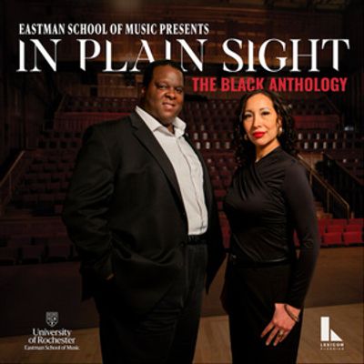 Eastman School of Music to Release IN PLAIN SIGHT: The Black Anthology