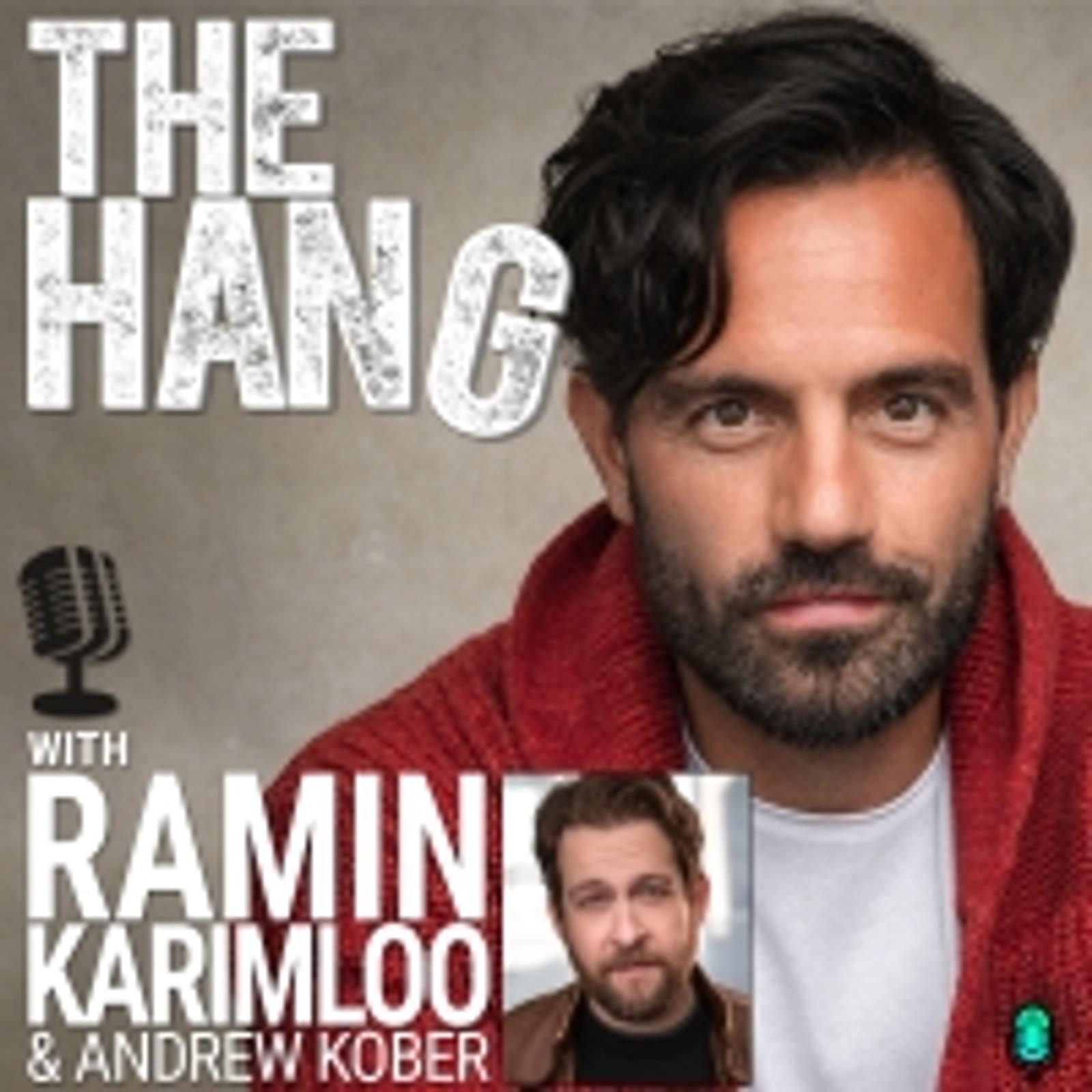 Listen: Ramin Karimloo's THE HANG Podcast Returns With Andrew Kober