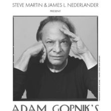Adam Gopnik to Perform Three-Night Theatrical Event at Lincoln Center