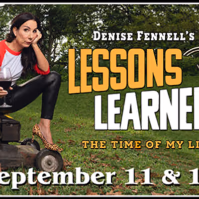 Denise Fennell to Bring LESSONS LEARNED AT THE TIME OF MY LIFE To The Company Theatre