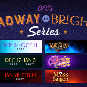 WITCHES OF EASTWICK, MISS SAIGON, and More Set For OFC's 2026-27 Broadway In…