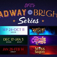 WITCHES OF EASTWICK, MISS SAIGON, and More Set For OFC's 2026-27 Broadway In Brighton
