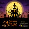 Storytelling Arts of Indiana to Present SPOOKY STORIES at Phoenix Theatre & Cultural Campus