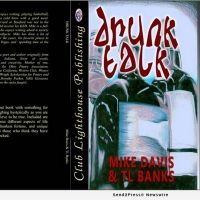 Mike Davis and TL Banks Release New Book DRUNK TALK