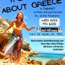 Jackie Theoharis Returns Live To Don't Tell Mama This Month With THE TRUTH ABOUT GREE