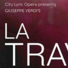 City Lyric Opera Presents Verdi's LA TRAVIATA in May
