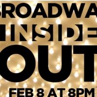 Contra Costa Civic Theatre Celebrates its 60th Birthday with BROADWAY INSIDE OUT