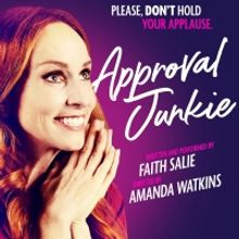 Faith Salie's APPROVAL JUNKIE to Make New York Premiere in November at the Minetta La