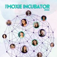 Moxie Arts NY Announces Fifth Season: The Moxie Incubator