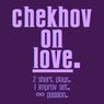 CHEKHOV ON LOVE to Open at St. Lydia's in Brooklyn