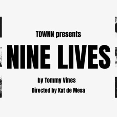 NINE LIVES to Make World Premiere in Brooklyn