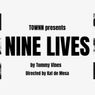 NINE LIVES to Make World Premiere in Brooklyn