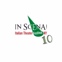 Feature: IN SCENA! FESTIVAL DI TEATRO ITALIANO A NEW YORK