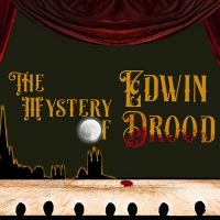NKU Presents Interactive Whodunit Musical THE MYSTERY OF EDWIN DROOD