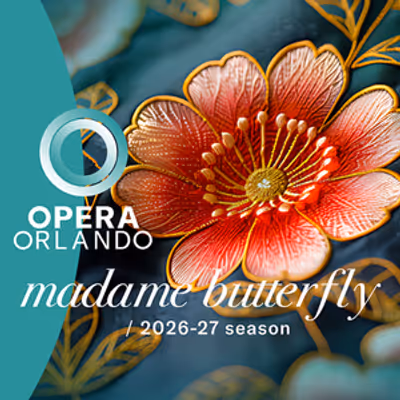 MADAME BUTTERFLY to Open at Steinmetz Hall From Opera Orlando