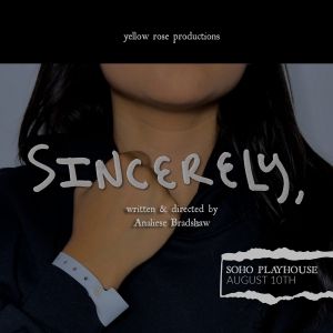 Analiese Bradshaw's SINCERELY, to Have Reading at Soho Playhouse
