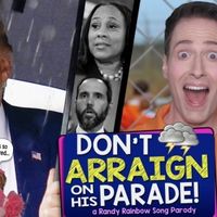Video: Randy Rainbow Says Don't Arraign on Trump's Parade Video