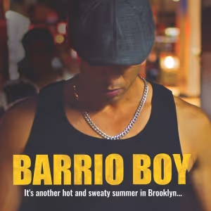 Pierre Jean Gonzalez & Cedric Leiba Jr Star in BARRIO BOY On Peacock And Apple TV