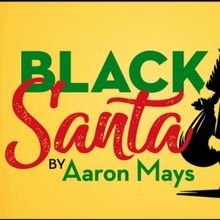 Spotlight: BLACK SANTA at Adrienne Arsht Center