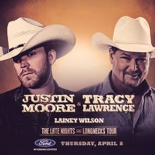 Justin Moore and Tracy Lawrence Come to the Ford Wyoming Center