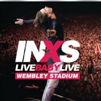 Eagle Vision Announces Release of INXS - LIVE BABY LIVE