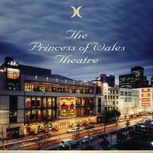 Take a Look Back at 30 Years of The Princess of Wales Theatre