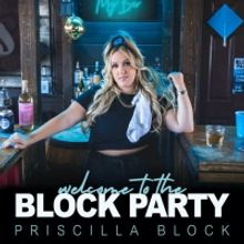 Priscilla Block Drops Debut Album 'Welcome To The Block Party'