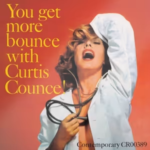 Craft Recordings Releases Curtis Counce's 'You Get More Bounce With Curtis Counce'…