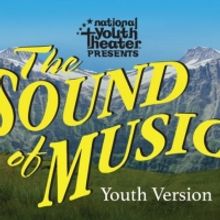 National Youth Theater to Present THE SOUND OF MUSIC in March