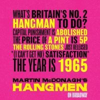 HANGMEN on Broadway to Offer $19.65 Tickets for Three Performances Only