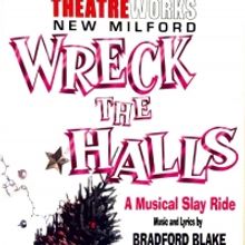BWW Review: WRECK THE HALLS 'Sleighs' At TheatreWorks New Milford