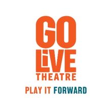 Go Live Theatre Launches Play It Forward and Rebrands To Mark World Theatre Day