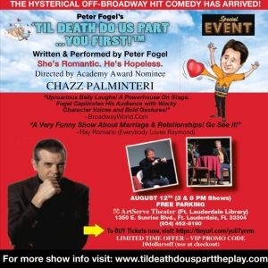 Fogel's TIL DEATH DO US PART... YOU FIRST! "Coming of Middle-Age" Comedy Returns to…