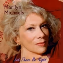 Marilyn Michaels Releases New Album LET THERE BE NIGHT