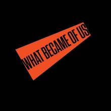 Spotlight: WHAT BECAME OF US at ATLANTIC STAGE 2