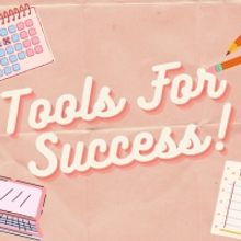 Student Blog: Tools For Success!