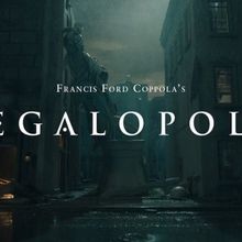 Francis Ford Coppola's Film MEGALOPOLIS to Debut at Cannes Film Festival
