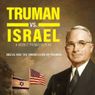 Willy Falk and More to Star in TRUMAN VS. ISRAEL Off-Broadway at Theater At St. Clements
