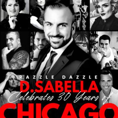 D. Sabella to Celebrate 30 Years of CHICAGO at the Laurie Beechman