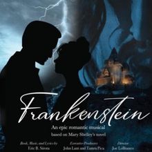 New FRANKENSTEIN Movie Musical Coincides with Bicentennial of 'Presumption'