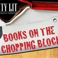 City Lit Theater Co Announces Titles for 2019 BOOKS ON THE CHOPPING BLOCK