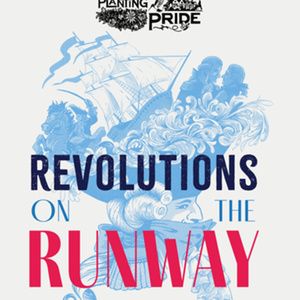PLANTING PRIDE: REVOLUTIONS ON THE RUNWAY to Celebrate LGBTQ+ History at Planting…