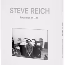 ECM to Release Steve Reich Recordings 3-LP Box Set