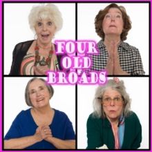 The Buck Creek Players Continue Their 46th Season with FOUR OLD BROADS
