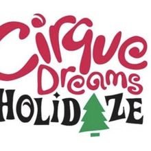 CIRQUE DREAMS HOLIDAZE is Coming to Kravis Center in December