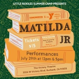 Conundrum Theatre Company Presents: Roald Dahl's MATILDA THE MUSICAL JR