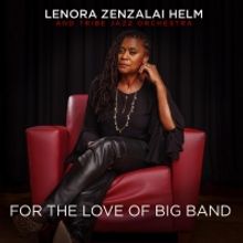 Lenora Zenzalai Helm Returns After Nine-Year Recording Hiatus with FOR THE LOVE OF…