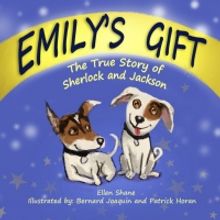 Ellen Shane Releases New Children's Book EMILY'S GIFT: THE TRUE STORY OF SHERLOCK AND